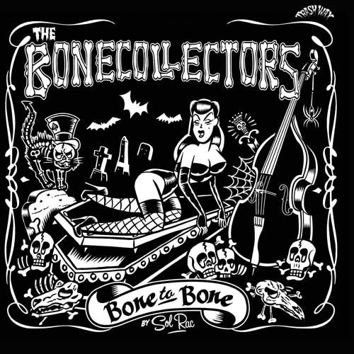 The Bonecollectors : Bone To Bone (LP)