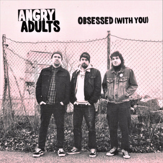 Angry Adults : Obsessed (With You) (7", Ltd, Num)