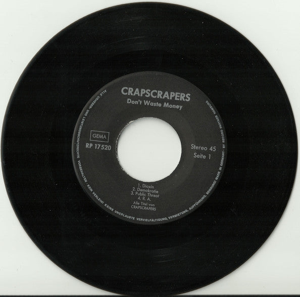 Crapscrapers : Don't Waste Money (7", EP)