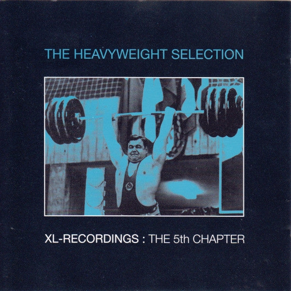 Various : XL-Recordings: The 5th Chapter - The Heavyweight Selection (CD, Mixed)