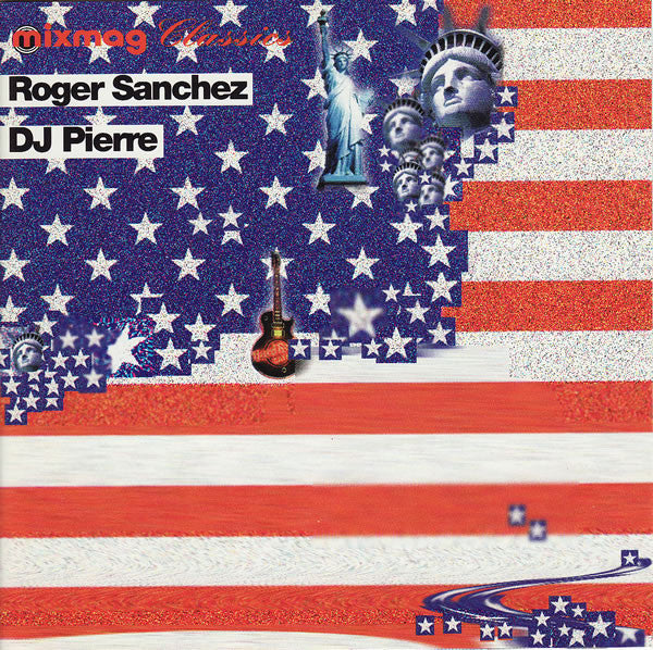 Roger Sanchez / DJ Pierre : Mixmag Classics (CD, Mixed, RE)