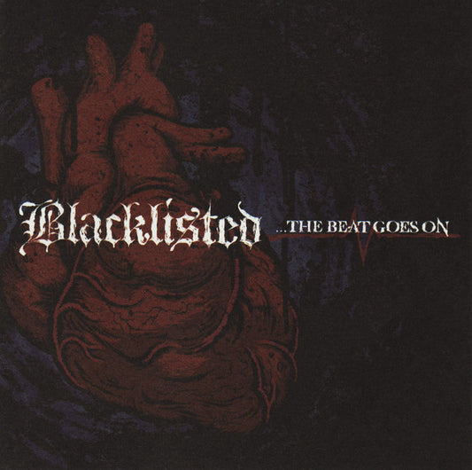 Blacklisted (2) : ...The Beat Goes On (CD, Album)