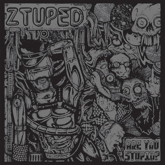 Ztuped : Are You Stupid? (7", EP)