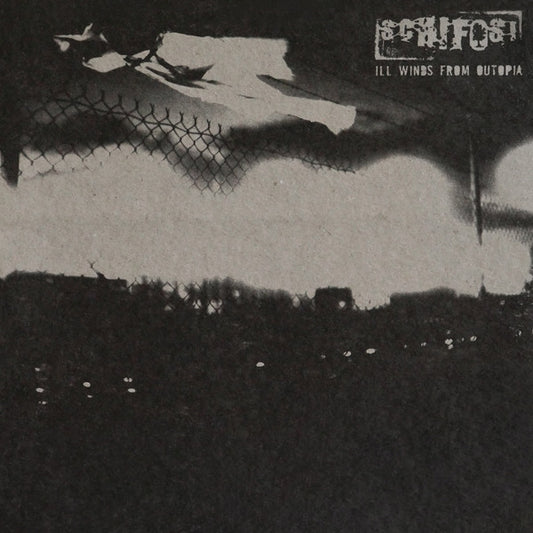 Schifosi : Ill Winds From Outopia (LP, Album)