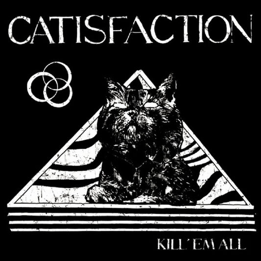 Catisfaction : KILL 'EM ALL (LP, Bla)