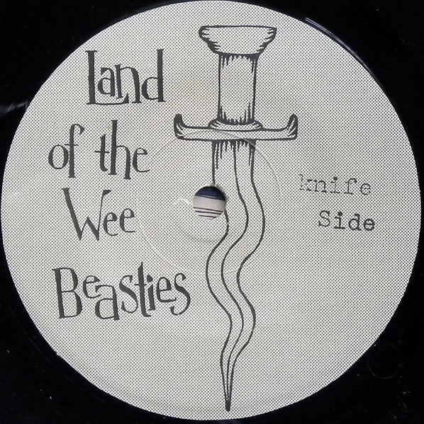 Land Of The Wee Beasties : Simple Pleasures In The... (7")