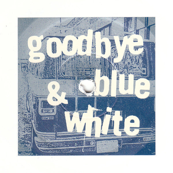 Less Than Jake : Goodbye Blue & White (LP, Comp, RP, Whi)