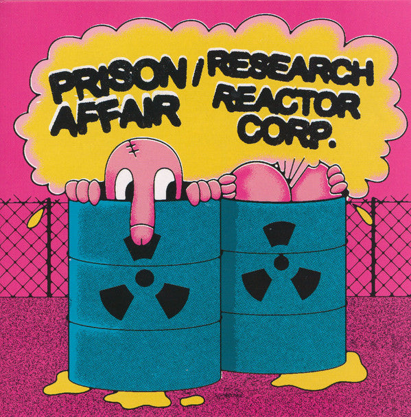 Prison Affair / Research Reactor Corporation : Prison Affair/Research Reactor Corp. (7", EP)