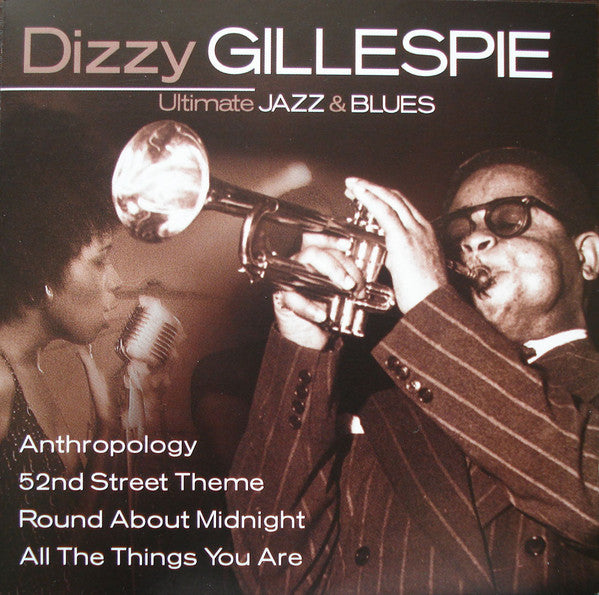 Dizzy Gillespie : Ultimate Jazz & Blues (CD, Comp, RM)