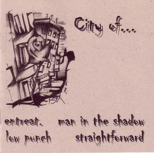 Entreat., Low Punch, Man In The Shadow, Straightforward : City Of... (CD, Comp)