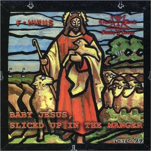 F-Minus / Crack Rock Steady Seven : Baby Jesus, Sliced Up In The Manger (10", Ltd, Num, Red)
