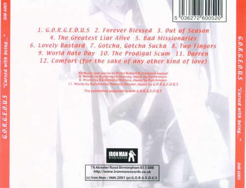 G.O.R.G.E.O.U.S. : "Cursed With Being..." (CD, Album)