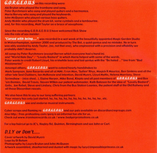 G.O.R.G.E.O.U.S. : "Cursed With Being..." (CD, Album)