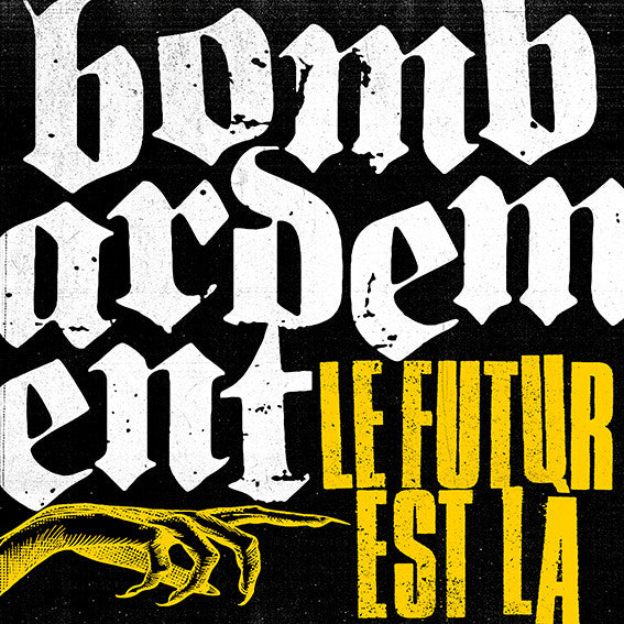 Bombardement : Le Futur Est Là (12", Album)