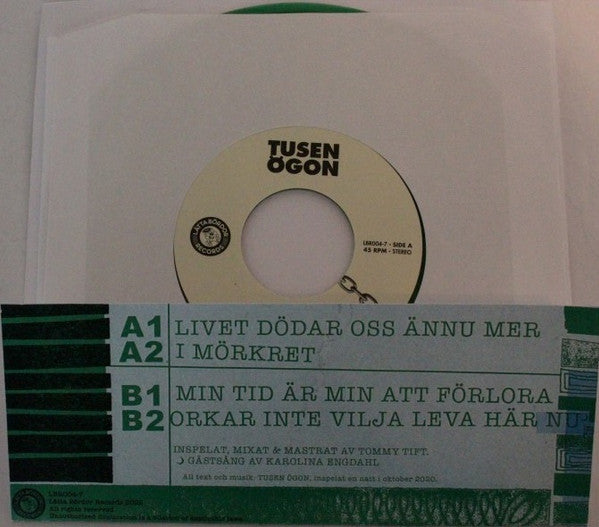 Tusen Ögon : Livet Dödar Oss Ännu Mer (7", Ltd, RP, Gre)