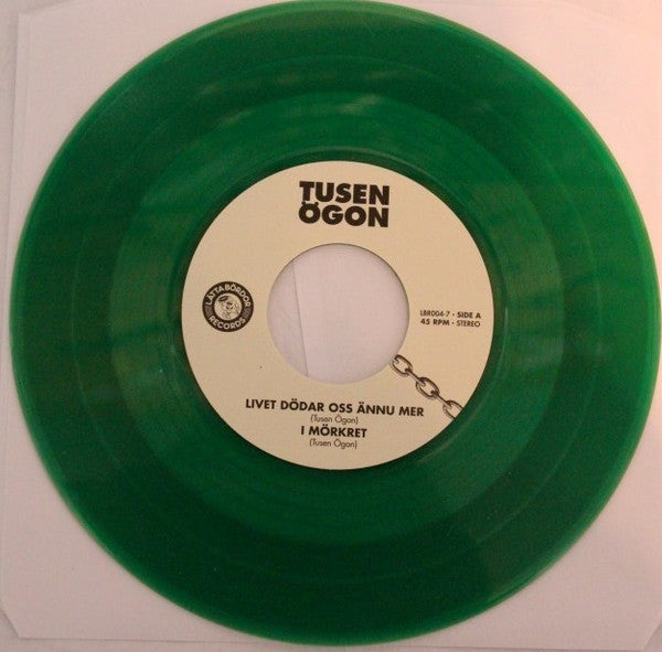 Tusen Ögon : Livet Dödar Oss Ännu Mer (7", Ltd, RP, Gre)