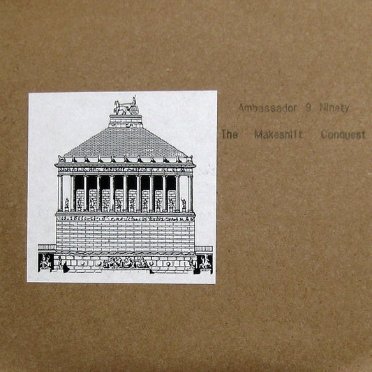 Ambassador 9 Ninety / The Makeshift Conquest : Ambassador 9 Ninety / The Makeshift Conquest (7")