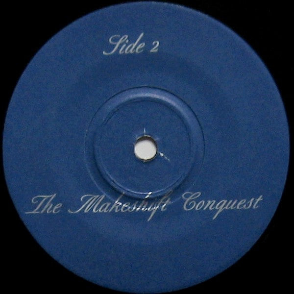 Ambassador 9 Ninety / The Makeshift Conquest : Ambassador 9 Ninety / The Makeshift Conquest (7")