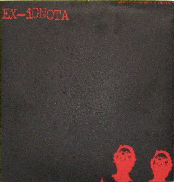 Ex-Ignota : Lazarus Is Back To Report - Sunny Skies In Heaven (7")