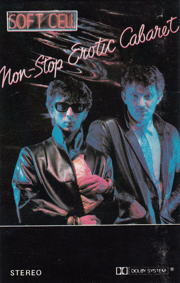 Soft Cell : Non-Stop Erotic Cabaret (Cass, Album)