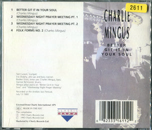 Charlie Mingus* : Better Git It In Your Soul (CD, Album)