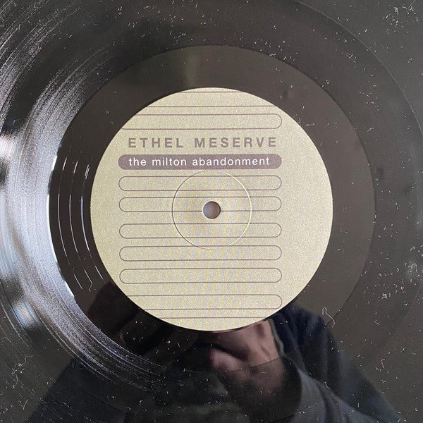 Ethel Meserve : The Milton Abandonment (LP, Album)
