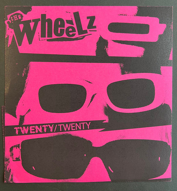 The Wheelz : Twenty/Twenty (7", RP, Pin)