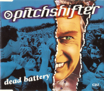Pitchshifter : Dead Battery (CD, Single, CD2)