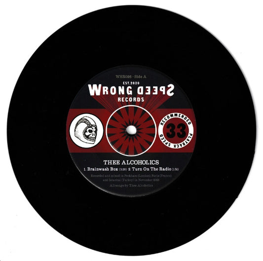 Thee Alcoholics : Seven Inch (7", Ltd)