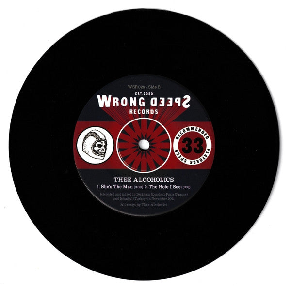 Thee Alcoholics : Seven Inch (7", Ltd)