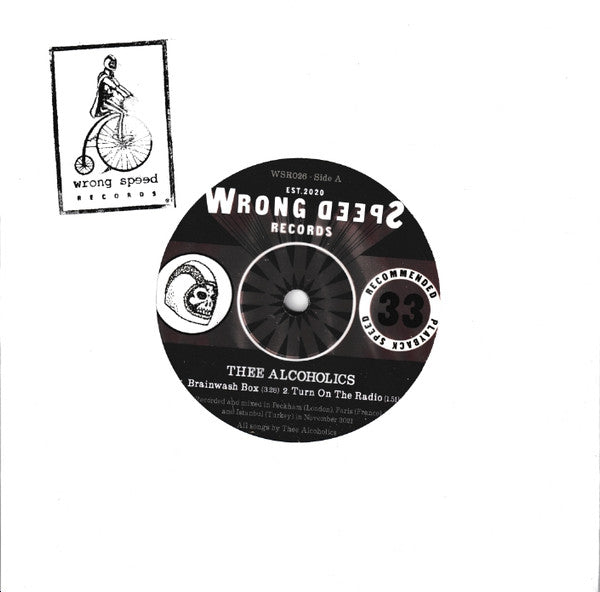 Thee Alcoholics : Seven Inch (7", Ltd)