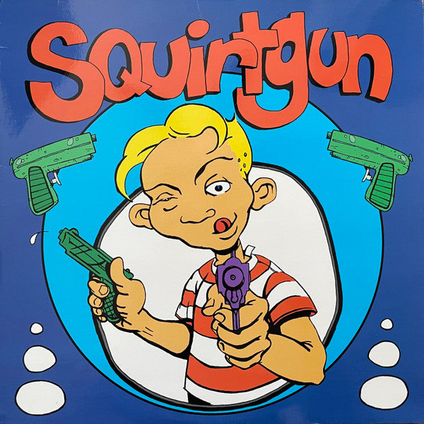 Squirtgun : Squirtgun (LP, Album)
