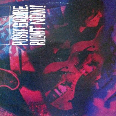 Pussy Galore (2) : Right Now! (LP, Album, RE, 150)