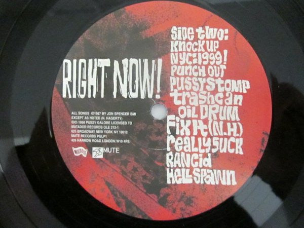 Pussy Galore (2) : Right Now! (LP, Album, RE, 150)