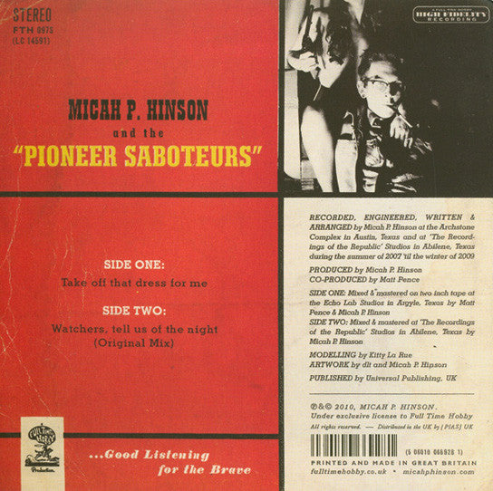 Micah P. Hinson And The "Pioneer Saboteurs"* : Take Off That Dress For Me (7", Single)