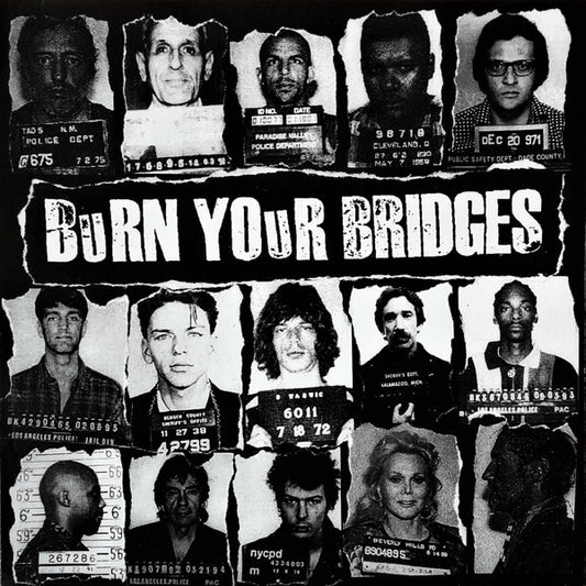 Burn Your Bridges : Burn Your Bridges (LP, Album)