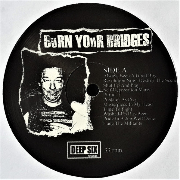 Burn Your Bridges : Burn Your Bridges (LP, Album)