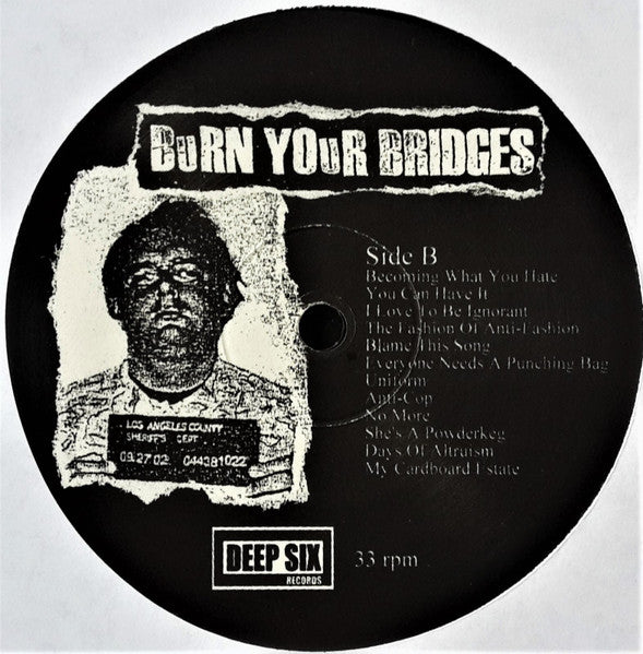 Burn Your Bridges : Burn Your Bridges (LP, Album)