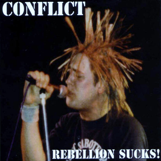 Conflict (2) : Rebellion Sucks! (CD, Comp + DVD-V)