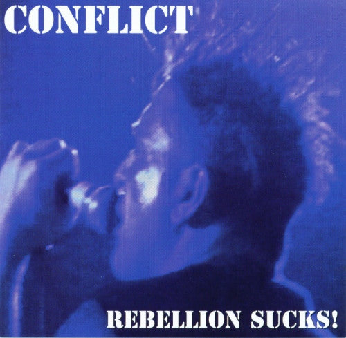 Conflict (2) : Rebellion Sucks! (CD, Comp + DVD-V)