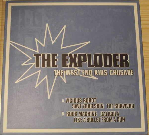 The Exploder : The West End Kids Crusade (10", EP, Cle)