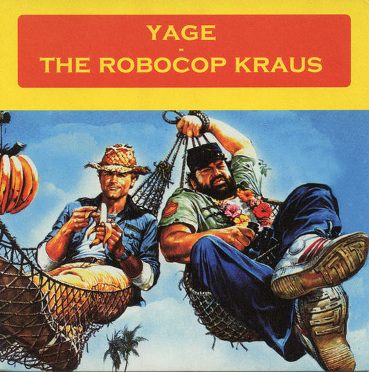 Yage (4) / The Robocop Kraus : Yage / The Robocop Kraus (7")