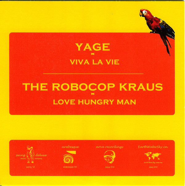 Yage (4) / The Robocop Kraus : Yage / The Robocop Kraus (7")