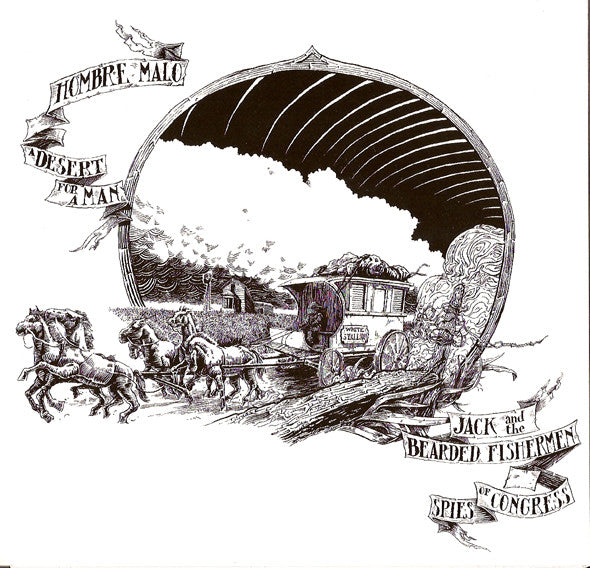 Jack And The Bearded Fishermen / Hombre Malo : Spies Of Congress / A Desert For A Man (7")