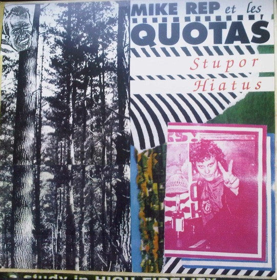 Mike Rep And The Quotas : Stupor Hiatus (2xLP, Comp)