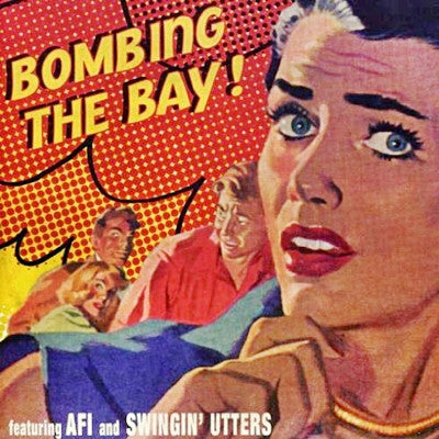 AFI / Swingin' Utters : Bombing The Bay! (7")