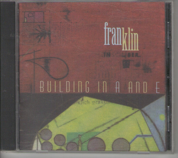 Franklin (2) : Building In A And E (CD, Album)