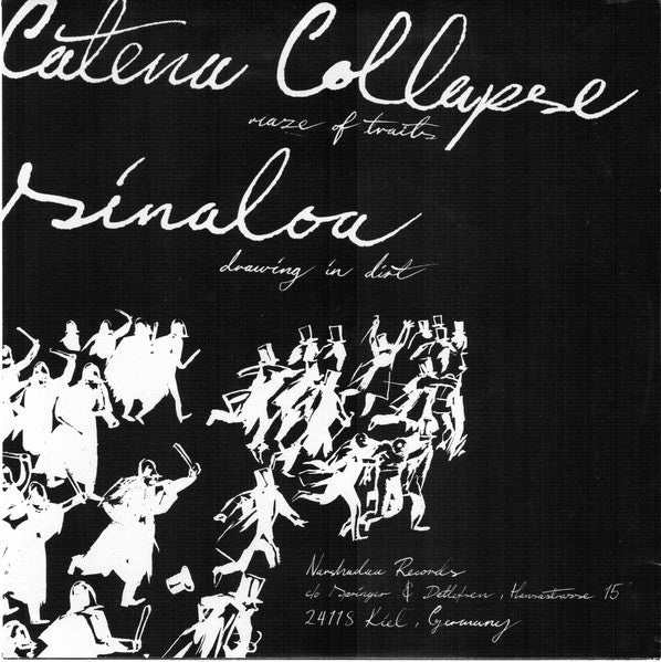 Catena Collapse and Sinaloa : A Trøndelag / Massachusetts Transatlantic Split Seven Inch Record Collaboration (7")