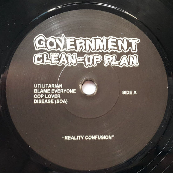 Government Clean-Up Plan : Reality Confusion (7")