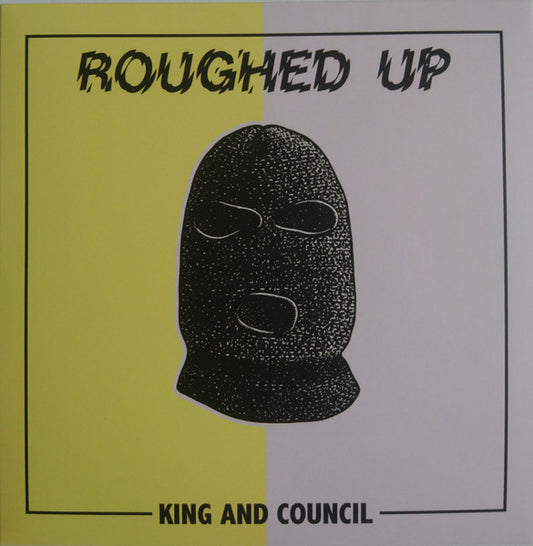 Roughed Up : King And Council (7", EP, Ltd)